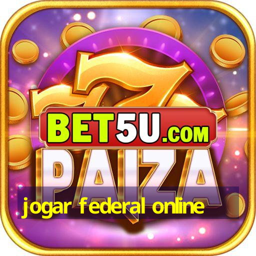 jogar federal online